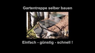 Gartentreppe selber bauen  einfach  schnell  günstig  und trotzdem stabil Treppenbau Treppe [upl. by Hedva780]