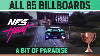 Need for Speed Heat  All 85 Billboards 🏆  Locations Guide  A Bit Of Paradise [upl. by Philan]