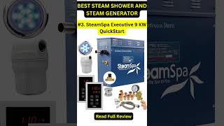 BEST STEAM SHOWER AND STEAM GENERATOR [upl. by Anselmi777]