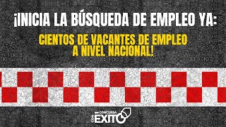 ¡Inicia la Búsqueda de Empleo ya ¡Cientos de Vacantes de Empleo a Nivel Nacional [upl. by Lashonda465]