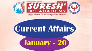 Current Affairs  January20  Suresh IAS Academy [upl. by Jaela]