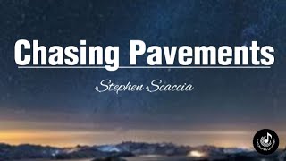 Chasing PavementsAdeleLyrics VideoStephen Scaccia Song Cover [upl. by Ikilisav]