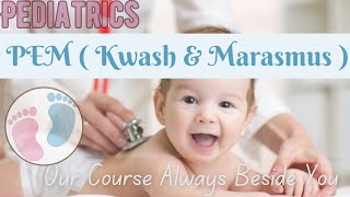 PEM Revision  Kwashiorkor amp Marasmus  Pediatrics Module 40 [upl. by Cyrille]