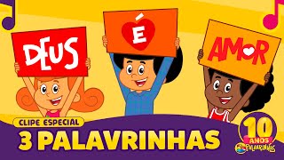 3 Palavrinhas Remake  3 Palavrinhas  OFICIAL Desenho Infantil [upl. by Hgielsa]