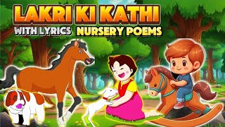 Lakri Ki kathi  Nursery poem  with lyrics  Hinas Army [upl. by Hermon]