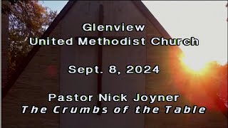 Glenview UMC Sept 8 2024 [upl. by Naejarual113]