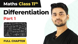 Differentiation Class 11 Full Explanation Part 1  Class 11 Maths CBSE NCERT [upl. by Nanda]