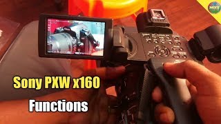 Sony PXWx160 Small Demo amp Functions [upl. by Inittirb]