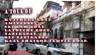 A LUCKNOW CITY TOUR FROM KUTCHERY ROAD TO GWYNNE ROAD AMINABAD KI SAIR [upl. by Jari846]