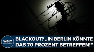 BLACKOUT IN DEUTSCHLAND Jetzt drohen Stromausfälle quotIn Berlin könnte das 70 Prozent betreffenquot [upl. by Ialda]