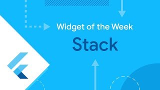 Stack Flutter Widget of the Week [upl. by Arehahs]