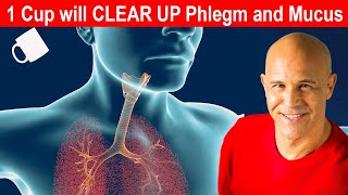 1 Cup will CLEAR UP Mucus amp Phlegm in Sinus Chest and Lungs  Dr Alan Mandell DC [upl. by Redmer527]