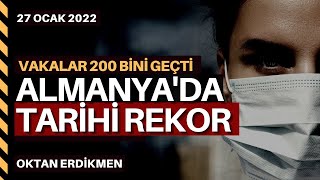 Almanyada tarihi rekor 203 bin yeni vaka  27 Ocak 2022 Oktan Erdikmen [upl. by Wilde979]