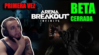 JUGADOR DE TARKOV PRUEBA ARENA BREAKOUT INFINITE POR PRIMERA VEZ FT Baxbeast [upl. by Trik866]