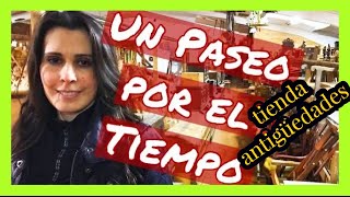 ✅ MI TIENDA de ANTIGÜEDADES y ARTESANÍAS  MUEBLES ANTIGUOS [upl. by Ecidnarb]