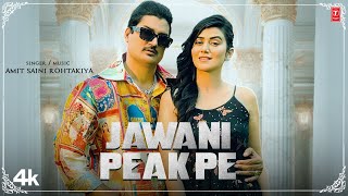 Jawani Peak Pe  Amit Saini Rohtakiya Feat Sweta Chauhan  New Haryanvi Song 2024 [upl. by Yolande]