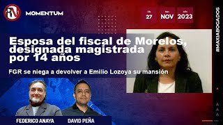 Maxiabogados  Esposa del fiscal de Morelos magistrada  FGR niega devolver mansión a Lozoya [upl. by Nosirrag]