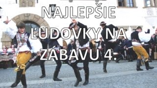 Najlepšie slovenské ľudovky na zábavu 4 [upl. by Lakim]