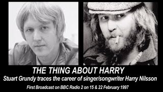 HARRY NILSSON The Thing About Harry Radio Documentary [upl. by Enelehcim]