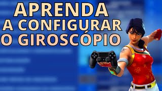 PASSO A PASSO COMO CONFIGURAR O GIROSCÓPIO NO FORTNITE NOVA CONFIGURAÇÃO [upl. by Elinnet]