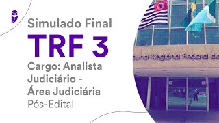 Simulado Final TRF 3 – Analista Judiciário  Área Judiciária  PósEdital  Correção [upl. by Notelrac694]