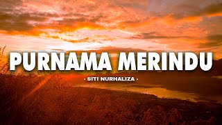 Siti Nurhaliza  Purnama Merindu（Lirik Video [upl. by Calvano]