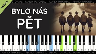 Znělka ze seriálu Bylo nás pět easy piano tutorial  jak hrát  klavír  české písničky [upl. by Zetrok]