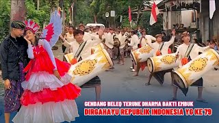 GENDANG BELEQ TERUNE DHARMA BAKTI EMBUK KARNAVAL 17 AGUSTUS 2024 LIVE PESANGGRAHAN KE MONTONG BETOK [upl. by Ketchan]