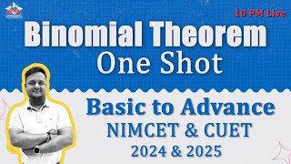 Binomial Theorem  One Shot  Basic To Advance Level  NIMCET amp CUET 2024  2025 nimcet2024 cuet [upl. by Clovis]