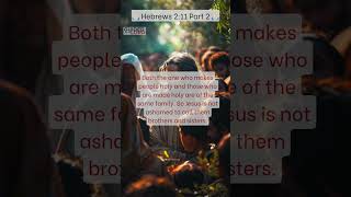 Hebrews 211 Exploring the Unity of Jesus with Humanity [upl. by Agosto]