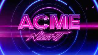 ACME Night  September 3 2023 Bumps [upl. by Gokey240]