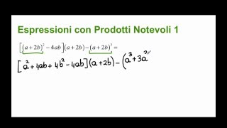 Espressioni con Prodotti Notevoli 1 [upl. by Tenom]