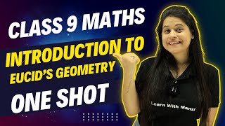 Introduction to Euclids Geometry  One Shot  Class 9 Math [upl. by Nwahsar]