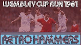 Retro Hammers  1981 League Cup Run  Goals amp Archived Footage [upl. by Nylodnewg]