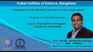 Introduction to Integrated Circuits IC Technology [upl. by Tterrab]