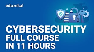 Cyber Security Full course  11 Hours  Cyber Security Training For Beginners  Edureka [upl. by Lauzon]