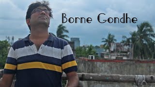 BORNE GONDHE  SUCHAL CHAKRABORTY  Little Peak Productions [upl. by Hernandez556]