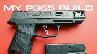 Upgrading your Sig P365 Here are The Best Mods [upl. by Megan]