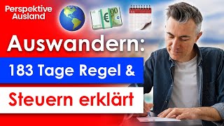 Steuern im Ausland Die angebliche 183TageRegel und andere Steuerfallen [upl. by Aihtenyc]