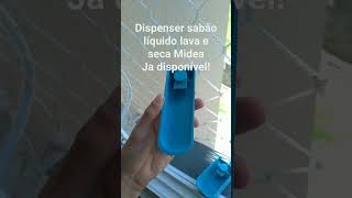 Dispenser sabão líquido para lava e seca Midea healthguard e stormwash lavaeseca midea [upl. by Leckie]