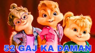 52 Gaj Ka Daman Chipmunks  52 Gaj Ka Daman  Chipmunks Dance [upl. by Daiz]