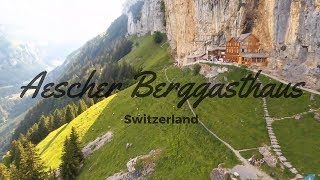 Ebenalp  Appenzeller  Aescher Berggasthaus  Drone  Places to see before you die  DJI Phantom 4 [upl. by Euqinue544]