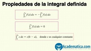 Propiedades de la integral definida  Propiedades 1 2 y 3 [upl. by Camfort]