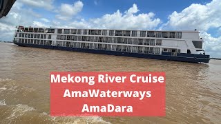 Mekong River cruise from Cambodia to Vietnam on AmaWaterways AmaDara ship [upl. by Eanahc]