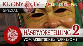 Stockacher Fasnacht Kuony TV quotHäservorstellung für Kinder  Folge 2quot [upl. by Etnohs]