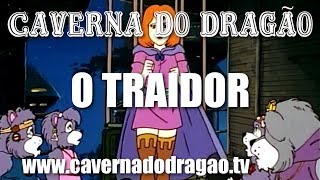 Caverna do Dragão  Episódio 17  O Traidor HD [upl. by Enida]