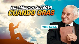 Yiye Avila  Los Milagros Suceden Cuando Oras AUDIO OFICIAL [upl. by Asilenna985]