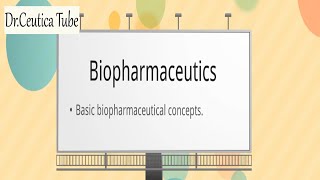 Biopharmaceutics  Biopharmaceutical Concepts [upl. by Winni]