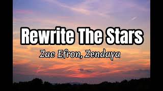 Zac Efron Zendaya  Rewrite The Stars Lyrics Video [upl. by Dinsdale]