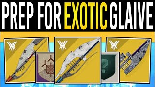 Destiny 2 How to Get EXOTIC GLAIVES Prep These NOW Evidence Board Report Quest Prep amp Patterns [upl. by Ikkela]